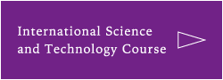 International Science and Technology Course